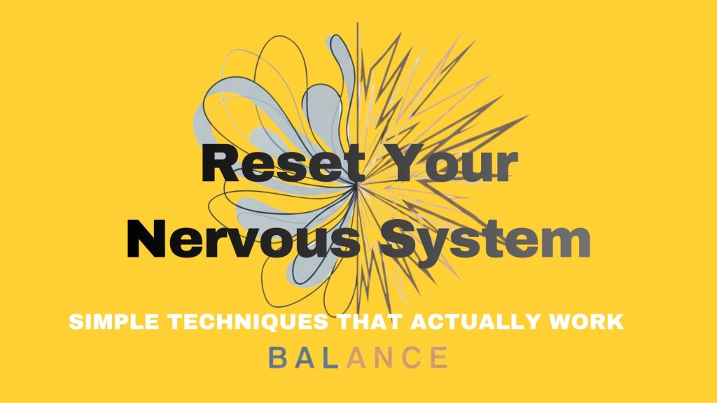 Reset nervous system using science-backed mind–body regulation techniques